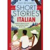 Short Stories in Italian for Beginners - Volume 2 - Olly Richards, Teach Yourself Books Short Stories in Italian for Beginners - Volume 2 - Olly Richards, Teach Yourself Books