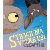 Strach má velké uši - Lucie Šavlíková Strach má velké uši - Lucie Šavlíková