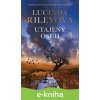 E-kniha Utajený osud - Lucinda Riley E-kniha Utajený osud - Lucinda Riley