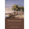 Promised Lands – The British and the Ottoman Middle East (Jonathan Parry)(Brožovaná) Promised Lands – The British and the Ottoman Middle East (Jonathan Parry)(Brožovaná)