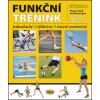Funkční trénink (Björn Kafka, Olaf Jenewein) Funkční trénink (Björn Kafka, Olaf Jenewein)