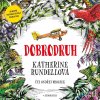 Dobrodruh - Katherine Rundellová Dobrodruh - Katherine Rundellová