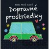Moje prvé slová - Dopravné prostriedky - Bookmedia Moje prvé slová - Dopravné prostriedky - Bookmedia