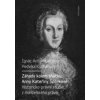 Záhady kolem sňatku Anny Kateřiny Šporkové - Ignác Antonín Hrdina, Hedvika Kuchařová Záhady kolem sňatku Anny Kateřiny Šporkové - Ignác Antonín Hrdina, Hedvika Kuchařová