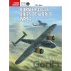 Dornier Do 17 Units Of World War 2 - Chris Goss, Chris Davey (ilustrátor) Dornier Do 17 Units Of World War 2 - Chris Goss, Chris Davey (ilustrátor)