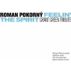 Pokorný Roman: Feelin' The Spirit - CD Pokorný Roman: Feelin' The Spirit - CD