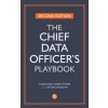 Chief Data Officer's Playbook (Caroline Carruthers,Peter Jackson)(Brožovaná) Chief Data Officer's Playbook (Caroline Carruthers,Peter Jackson)(Brožovaná)