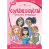 Odvážne dievčatá - Výnimočné priateľstvá - 90 výziev pre odvážne dievčatá, ako si ty!