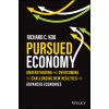 Pursued Economy - Understanding and Overcoming the Challenging New Realities for Advanced Economies (RC Koo)(Pevná) Pursued Economy - Understanding and Overcoming the Challenging New Realities for Advanced Economies (RC Koo)(Pevná)