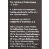The Politics of Public Space - Tom Muratore The Politics of Public Space - Tom Muratore