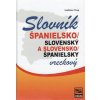 Španielsko-slov. a slov. španielsky vreckový slovník 3. vyd. Španielsko-slov. a slov. španielsky vreckový slovník 3. vyd.