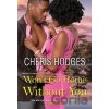 Won't Go Home Without You - Cheris Hodges Won't Go Home Without You - Cheris Hodges