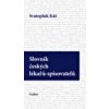Slovník českých lékařů spisovatelů - Svatopluk Káš Slovník českých lékařů spisovatelů - Svatopluk Káš