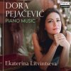 Ekaterina Litvintseva, PEJA?EVI?: PIANO MUSIC, CD Ekaterina Litvintseva, PEJA?EVI?: PIANO MUSIC, CD