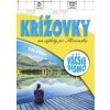 Krížovky na výlety po Slovensku Krížovky na výlety po Slovensku