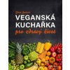 Veganská kuchařka pro zdravý život - Zdena Justová Veganská kuchařka pro zdravý život - Zdena Justová