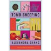 Tomb Sweeping: Stories Tomb Sweeping: Stories