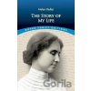 The Story of My Life - Helen Keller The Story of My Life - Helen Keller