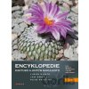 Encyklopedie kaktusů a jiných sukulentů - Libor Kunte, Jan Gratias, Petr Pavelka Encyklopedie kaktusů a jiných sukulentů - Libor Kunte, Jan Gratias, Petr Pavelka