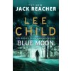 Blue Moon : (Jack Reacher 24) Blue Moon : (Jack Reacher 24)