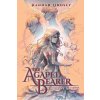 The Agapéd Bearer (Hannah Taylor Lindsey)(Brožovaná) The Agapéd Bearer (Hannah Taylor Lindsey)(Brožovaná)