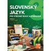 Slovenský jazyk pre stredné školy a gymnáziá 3 - učebnica (Mgr. Patrícia Bencze, Ľudmila Martičková, Martin Anderko, Patrik Kozár) Slovenský jazyk pre stredné školy a gymnáziá 3 - učebnica (Mgr. Patrícia Bencze, Ľudmila Martičková, Martin Anderko, Patrik Kozár)