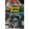 Návrat draků - Na stopě posledním žijícím dinosaurům - 2.vydání - Hartwig Hausdorf Návrat draků - Na stopě posledním žijícím dinosaurům - 2.vydání - Hartwig Hausdorf
