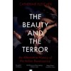 Beauty and the Terror (Catherine Fletcher)(Brožovaná) Beauty and the Terror (Catherine Fletcher)(Brožovaná)