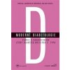 Moderní diabetologie - Denisa Janíčková Žďárská, Milan Kvapil Moderní diabetologie - Denisa Janíčková Žďárská, Milan Kvapil