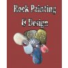 Rock Painting & Design Rock Painting & Design