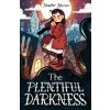 Plentiful Darkness (Heather Kassner)(Brožovaná) Plentiful Darkness (Heather Kassner)(Brožovaná)
