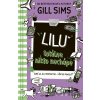 Lilu totálne nikto nechápe - Gill Sims Lilu totálne nikto nechápe - Gill Sims