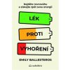 Lék proti vyhoření - Ballesteros Emily Lék proti vyhoření - Ballesteros Emily
