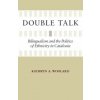 Double Talk Double Talk