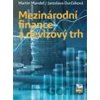 Mezinárodní finance a devizový trh - Jaroslava Durčáková, Martin Mandel Mezinárodní finance a devizový trh - Jaroslava Durčáková, Martin Mandel