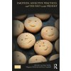 Emotion, Affective Practices, and the Past in the Present (Laurajane Smith)(Brožovaná) Emotion, Affective Practices, and the Past in the Present (Laurajane Smith)(Brožovaná)
