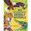 Big Sticker Book Deadly Animals - James Alice Big Sticker Book Deadly Animals - James Alice