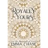 Royally Yours (Emma Chase)(Pevná) Royally Yours (Emma Chase)(Pevná)