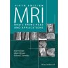 MRI Basic Principles and Applications, 5e (Brian M. Dale,Mark A. Brown,Richard C. Semelka)(Brožovaná) MRI Basic Principles and Applications, 5e (Brian M. Dale,Mark A. Brown,Richard C. Semelka)(Brožovaná)