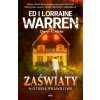 Zaświaty. Historie prawdziwe Nawiedzenia i opętania (Ed Warren,Lorraine Warren,Cheryl A. Wicks)(Brožovaná) Zaświaty. Historie prawdziwe Nawiedzenia i opętania (Ed Warren,Lorraine Warren,Cheryl A. Wicks)(Brožovaná)