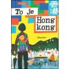 To je Hongkong - Miroslav Šašek To je Hongkong - Miroslav Šašek