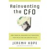 Reinventing the CFO Reinventing the CFO