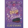 Little Drop of Blood Little Drop of Blood