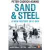 Sand and Steel (Caddick-Adams,Prof. Peter,TD,VR,BA (Hons),PhD,FRHistS,FRGS,KJ)(Brožovaná) Sand and Steel (Caddick-Adams,Prof. Peter,TD,VR,BA (Hons),PhD,FRHistS,FRGS,KJ)(Brožovaná)