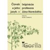 Človek a jeho jazyk 3 - Inšpirácie profesora Jána Horeckého - VEDA Človek a jeho jazyk 3 - Inšpirácie profesora Jána Horeckého - VEDA