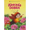 Abeceda dobra - Natalija Čub Abeceda dobra - Natalija Čub