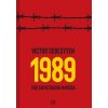 1989 - Pád sovietskeho impéria - Victor Sebestyen 1989 - Pád sovietskeho impéria - Victor Sebestyen