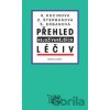 Přehled nejužívanějších léčiv - Svatava Kocinová, Zdeňka Šterbáková, Šárka Erbanová Přehled nejužívanějších léčiv - Svatava Kocinová, Zdeňka Šterbáková, Šárka Erbanová