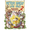 Peter Nagy pre deti 2 Peter Nagy pre deti 2