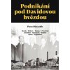 Podnikání pod Davidovou hvězdou - Pavel Kosatík Podnikání pod Davidovou hvězdou - Pavel Kosatík